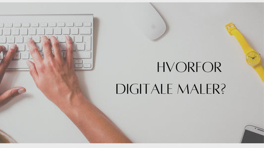Hvorfor Digitale Maler?